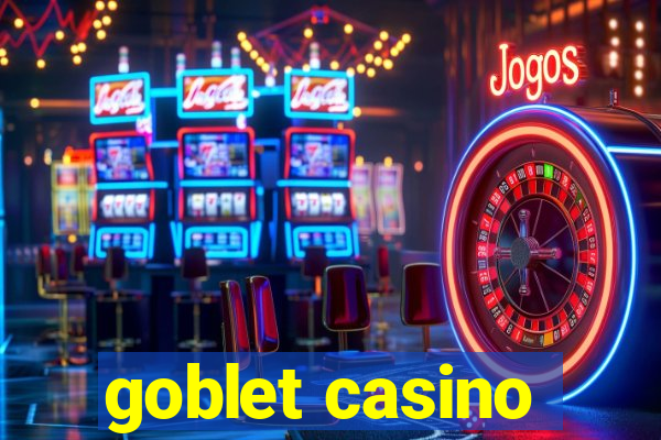 goblet casino